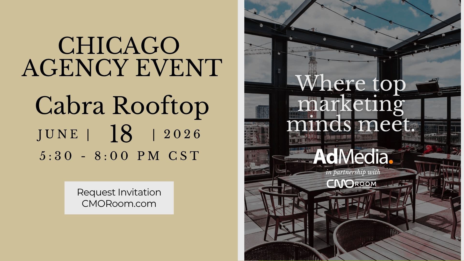 CHICAGO CMOROOM @ NEW: CHICAGO AGENCY-LEADERS EVENT @ CABRA ROOFTOP